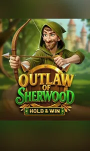 Outlaw of Sherwood - Hold & Win